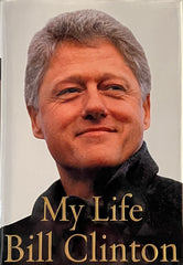 Bill Clinton My Life signed book