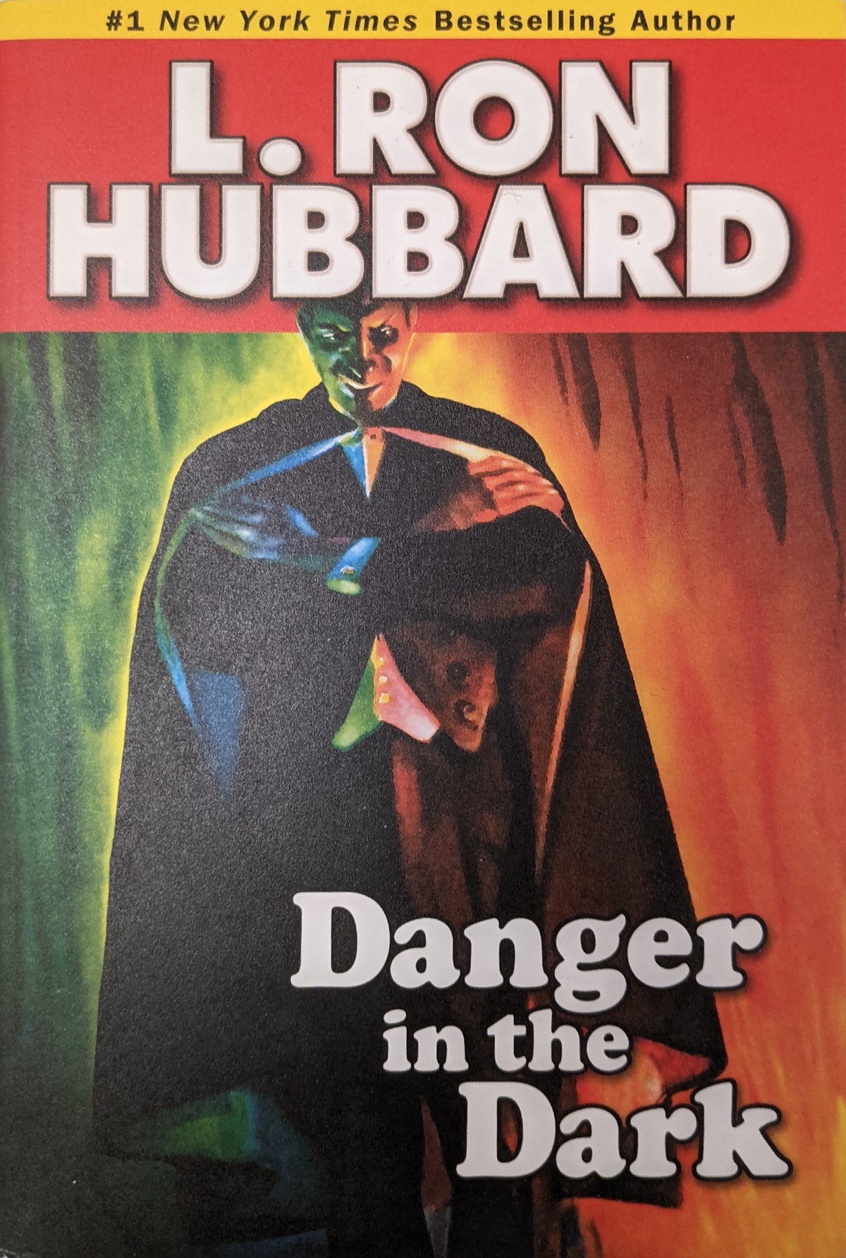 Danger In The Dark. Stories From The Golden Age by L. Ron Hubbard.