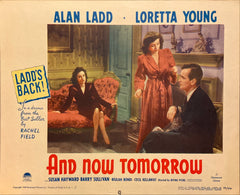 Alan Ladd, Loretta Young, and Susan Hayward "And Now Tomorrow" original lobby card