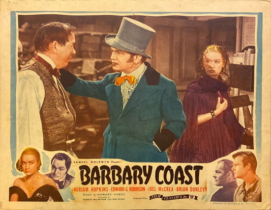 Miriam Hopkins, Joel McCrea, and Edward G. Robinson "Barbary Coast" original Lobby Card