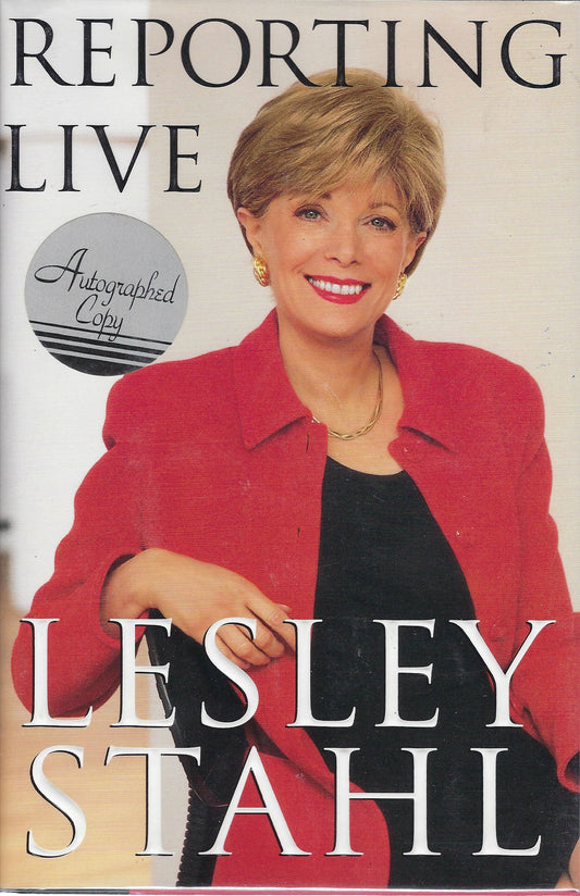 Reporting Live Lesley Stahl signed book