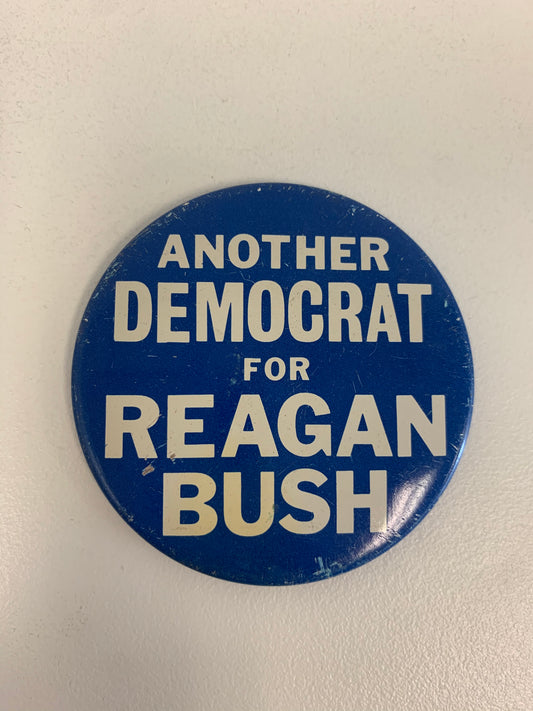 Another Democrat for Reagan Bush pin