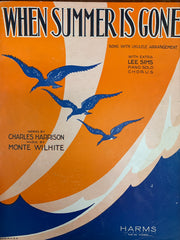 When Summer Is Gone unsigned sheet music