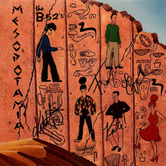 B-52’s  B52’s
Messopotamia
1982