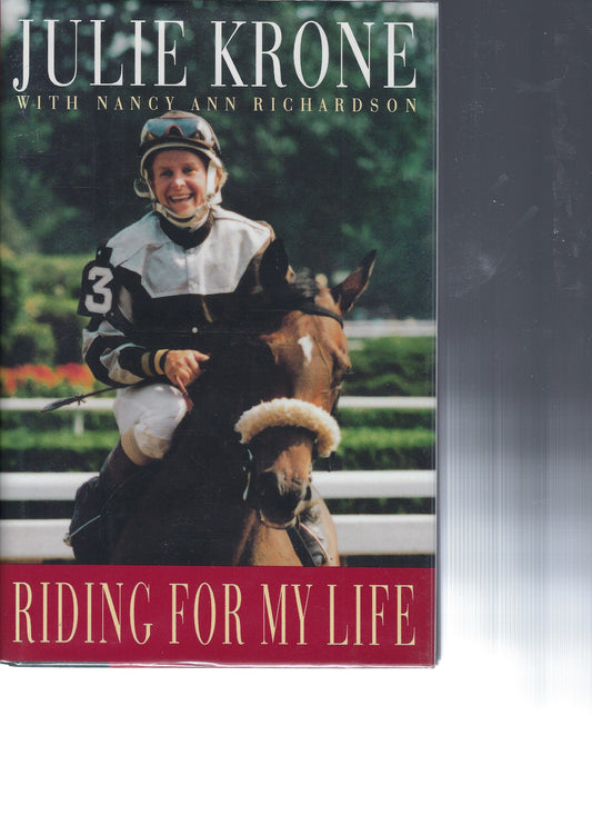 Riding For My Life Julie Krone signed book