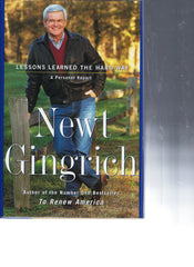 Lessons Learned the Hard Way: A Personal Report Newt Gingrich signed book