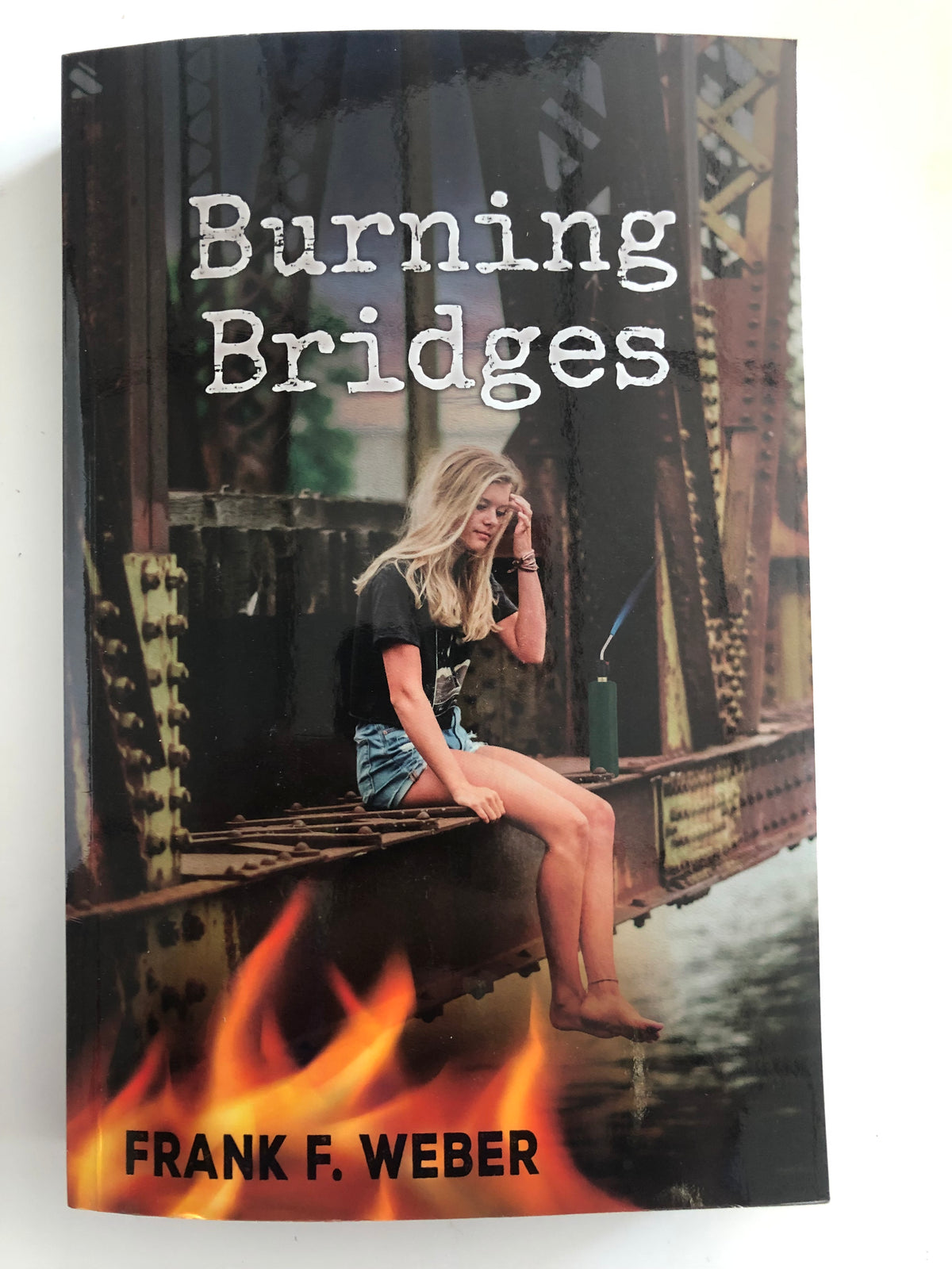 Burning Bridges Frank F. Weber signed book