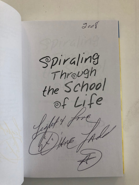 Spiraling Through the School of Life: A Mental, Physical, and Spiritual Discovery Diane Ladd signed book