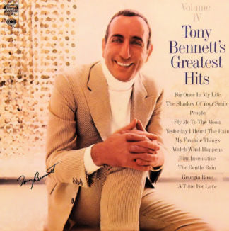 Bennett, Tony  Tony Bennett
Greatest Hits
Volume IV
1969