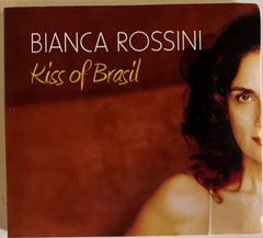 Bianca Rossini Kiss Of Brasil CD