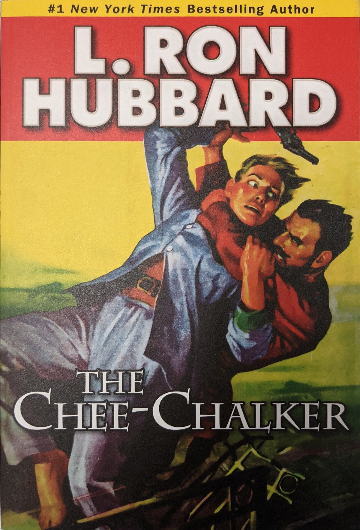 The Chee-Chalker. Stories From The Golden Age by L. Ron Hubbard.